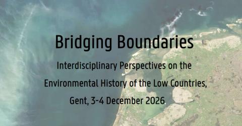 CfP: Bridging Boundaries: Interdisciplinary Perspectives on the Environmental History of the Low Countries